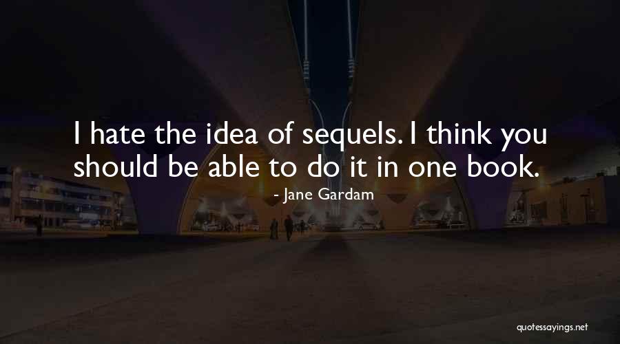 Gardam Jane Quotes By Jane Gardam Gardam Jane Quotes By Jane Gardam