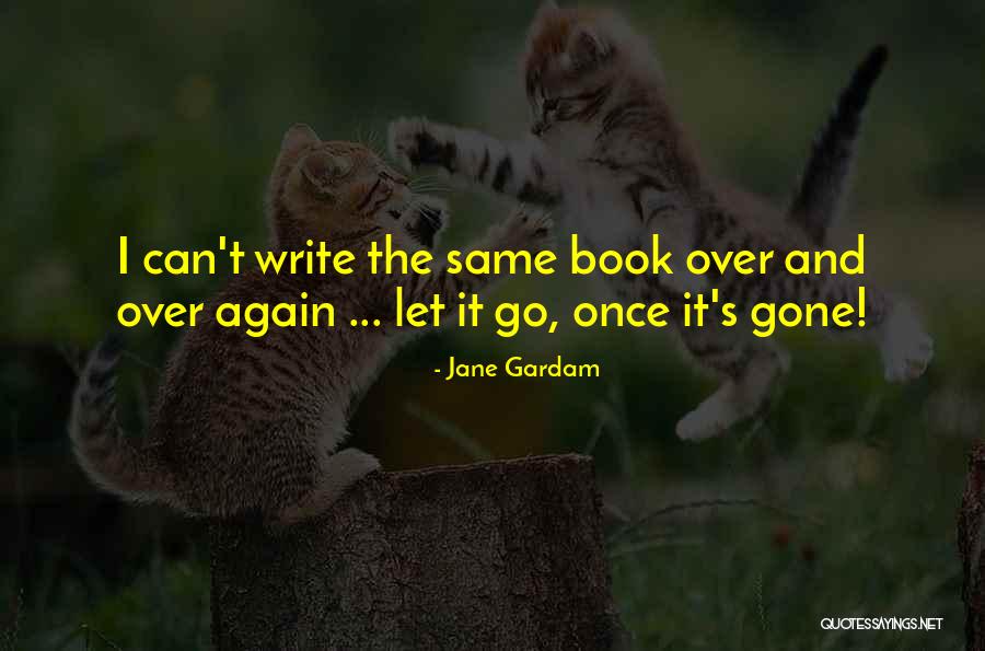 Gardam Quotes By Jane Gardam Gardam Quotes By Jane Gardam