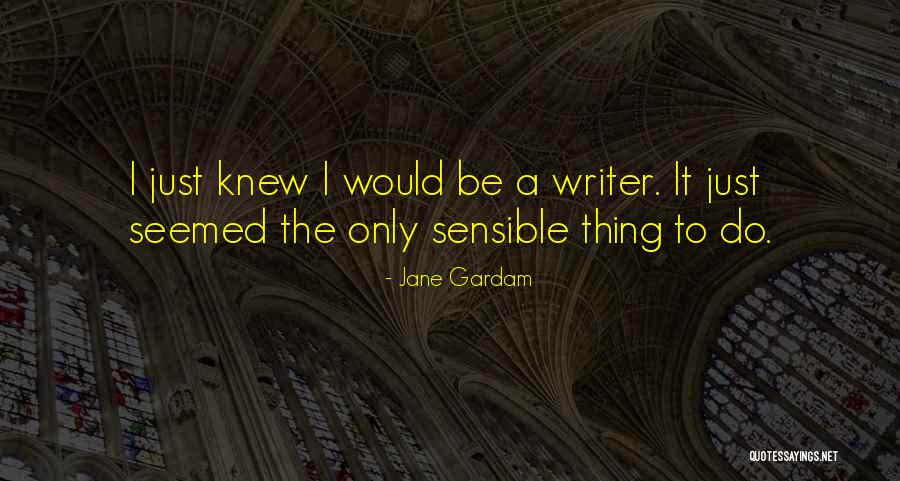 Gardam Quotes By Jane Gardam Gardam Quotes By Jane Gardam