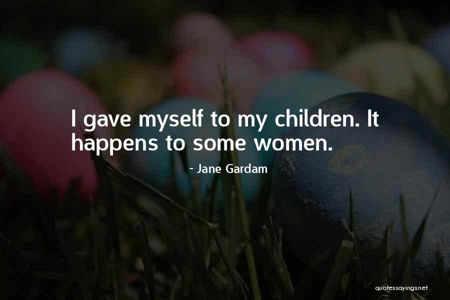 Gardam Quotes By Jane Gardam Gardam Quotes By Jane Gardam