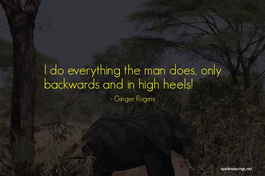 Gardasevic Marko Quotes By Ginger Rogers Gardasevic Marko Quotes By Ginger Rogers