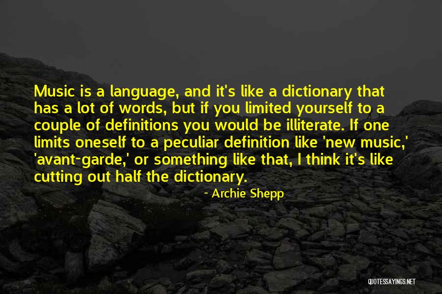Garde Quotes By Archie Shepp Garde Quotes By Archie Shepp