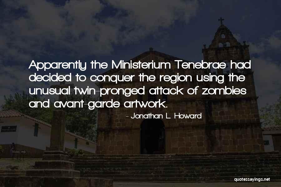 Garde Quotes By Jonathan L. Howard Garde Quotes By Jonathan L. Howard