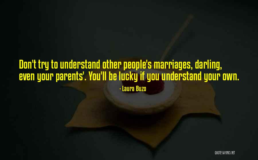 Gardedama Quotes By Laura Buzo Gardedama Quotes By Laura Buzo