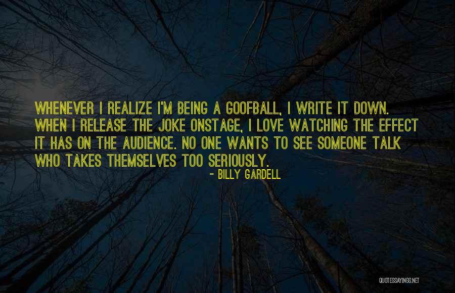 Gardell Quotes By Billy Gardell Gardell Quotes By Billy Gardell