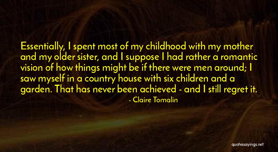 Garden And Children Quotes By Claire Tomalin Garden And Children Quotes By Claire Tomalin