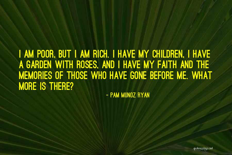 Garden And Children Quotes By Pam Munoz Ryan Garden And Children Quotes By Pam Munoz Ryan