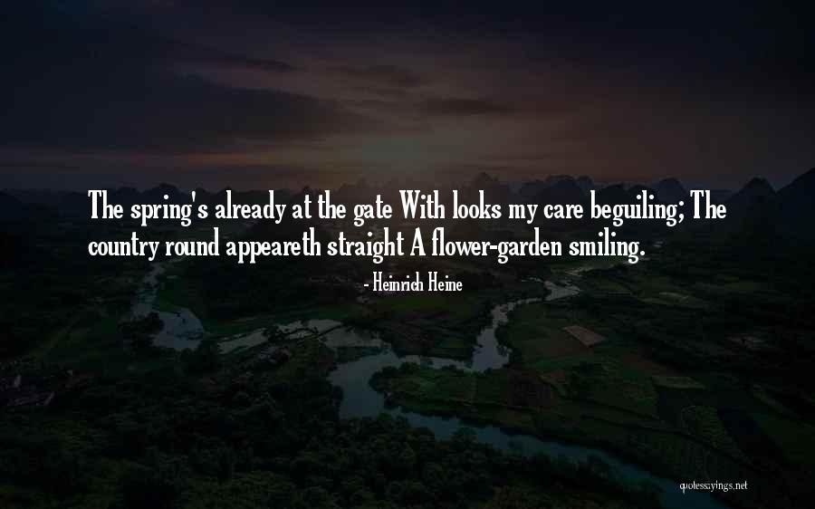 Garden Care Quotes By Heinrich Heine Garden Care Quotes By Heinrich Heine