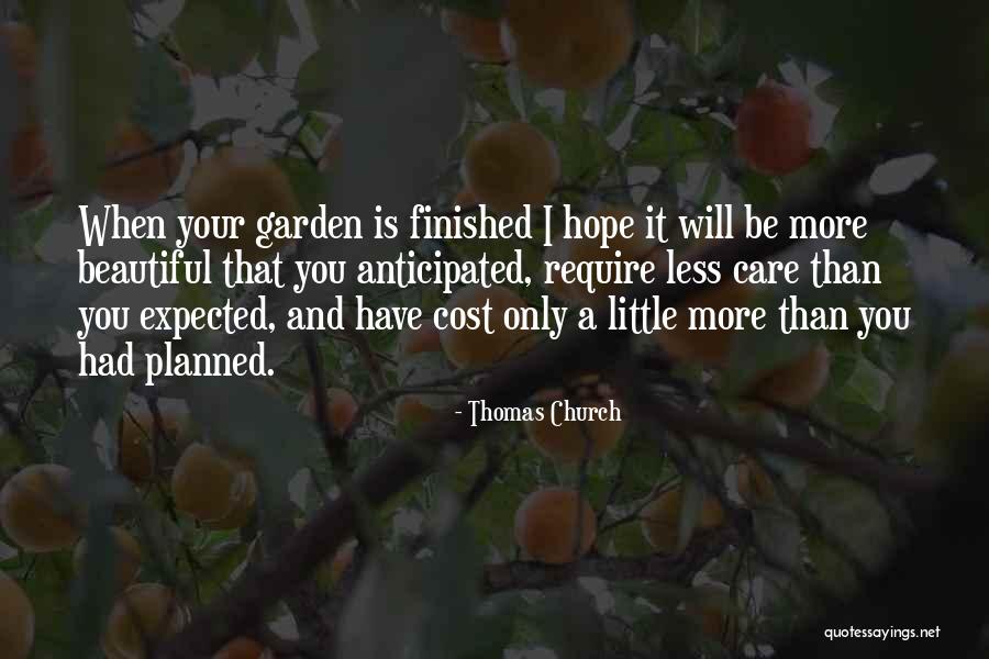 Garden Care Quotes By Thomas Church Garden Care Quotes By Thomas Church