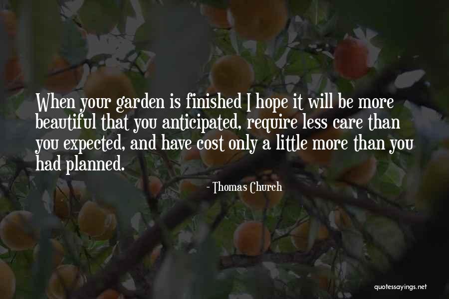 Garden Care Quotes By Thomas Church