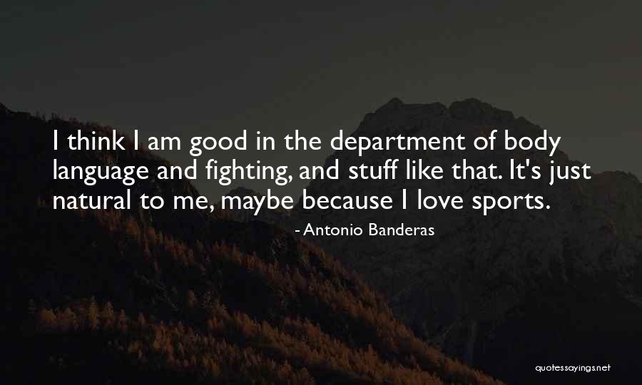 Garden Clearance Quotes By Antonio Banderas Garden Clearance Quotes By Antonio Banderas