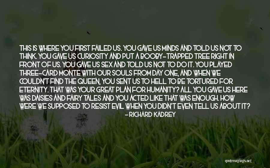 Garden Fairy Quotes By Richard Kadrey