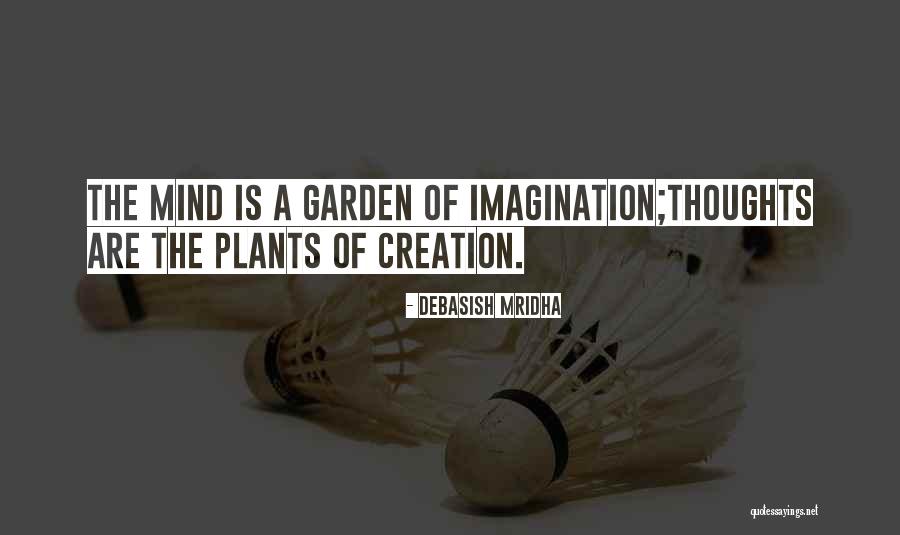 Garden Inspirational Quotes By Debasish Mridha Garden Inspirational Quotes By Debasish Mridha