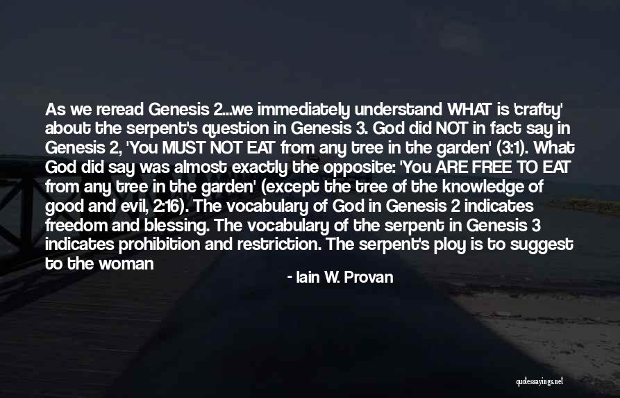 Garden Of Eden Quotes By Iain W. Provan Garden Of Eden Quotes By Iain W. Provan