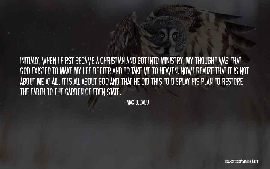 Garden Of Eden Quotes By Max Lucado Garden Of Eden Quotes By Max Lucado