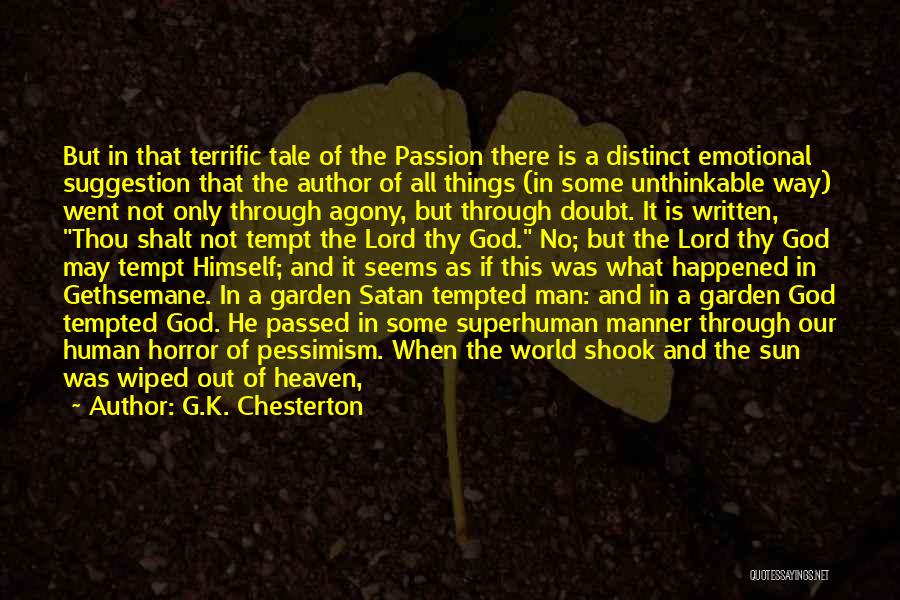 Garden Of Gethsemane Quotes By G.K. Chesterton