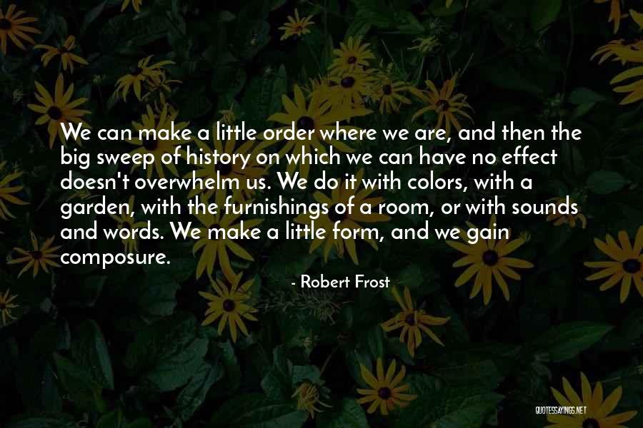 Garden Of Inspirational Quotes By Robert Frost