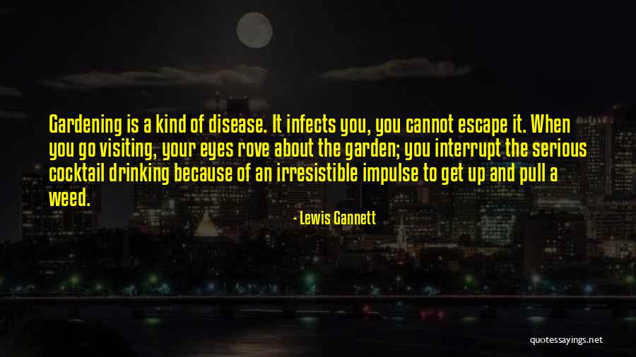 Garden Of Quotes By Lewis Gannett Garden Of Quotes By Lewis Gannett