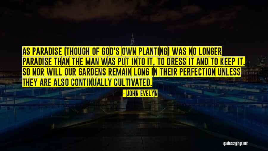 Garden Planting Quotes By John Evelyn Garden Planting Quotes By John Evelyn