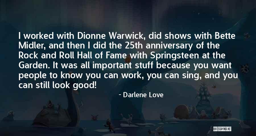Garden Rock Quotes By Darlene Love Garden Rock Quotes By Darlene Love