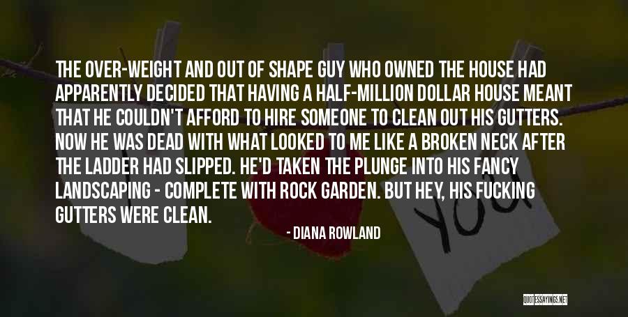 Garden Rock Quotes By Diana Rowland Garden Rock Quotes By Diana Rowland