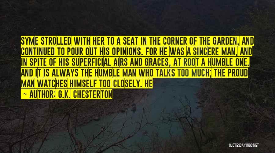 Garden Seat Quotes By G.K. Chesterton