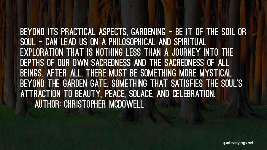 Garden Soil Quotes By Christopher McDowell