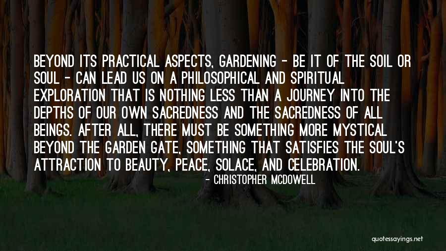 Garden Soil Quotes By Christopher McDowell