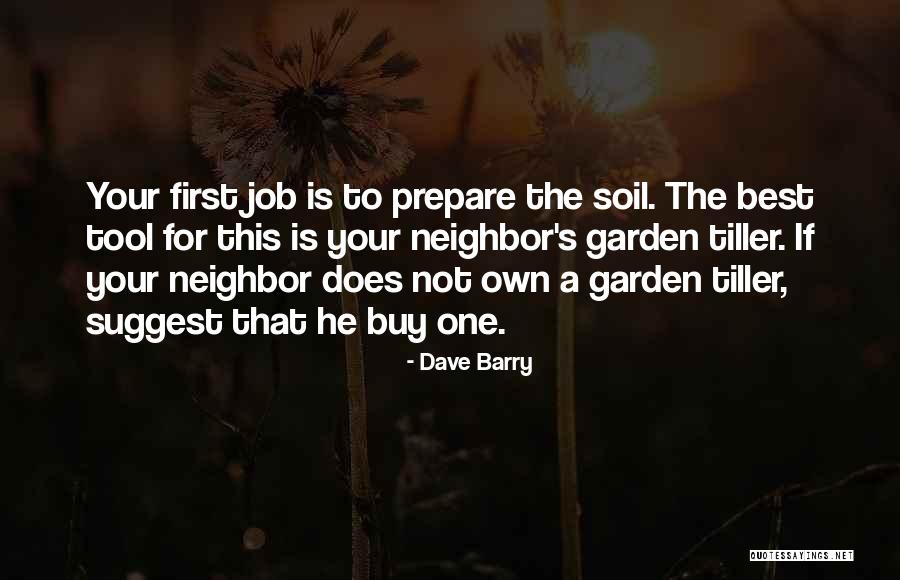 Garden Soil Quotes By Dave Barry