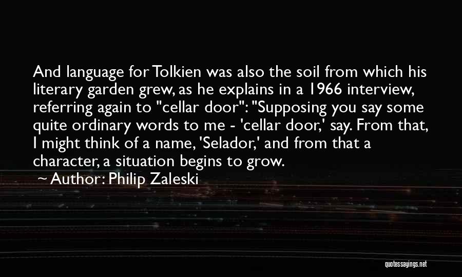 Garden Soil Quotes By Philip Zaleski