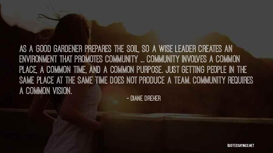 Gardener Quotes By Diane Dreher Gardener Quotes By Diane Dreher