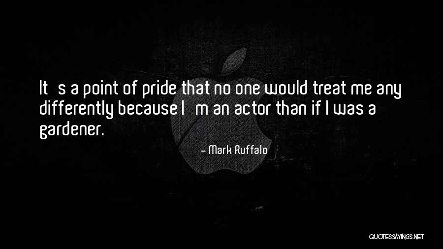 Gardener Quotes By Mark Ruffalo Gardener Quotes By Mark Ruffalo