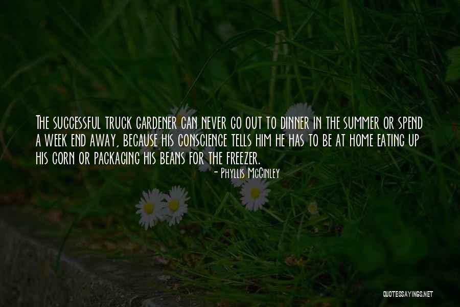 Gardener Quotes By Phyllis McGinley Gardener Quotes By Phyllis McGinley