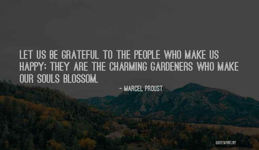 Gardeners Quotes By Marcel Proust