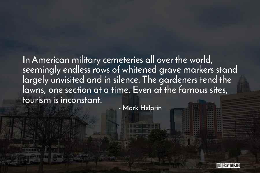 Gardeners Quotes By Mark Helprin