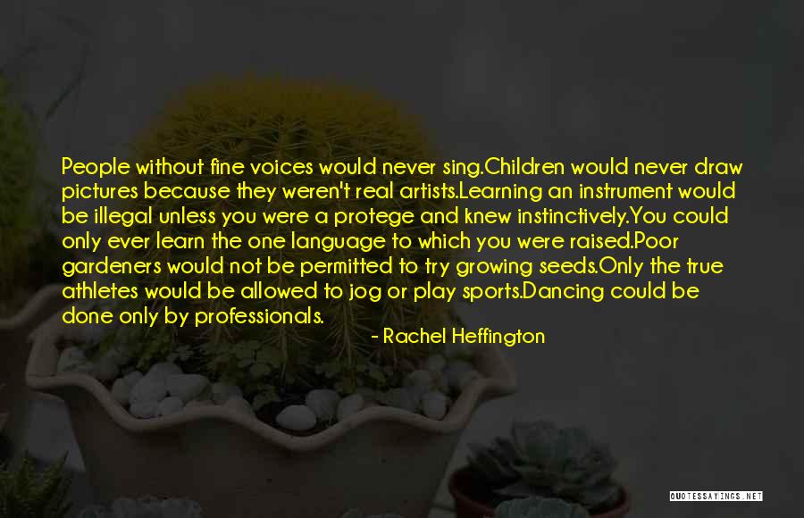 Gardeners Quotes By Rachel Heffington