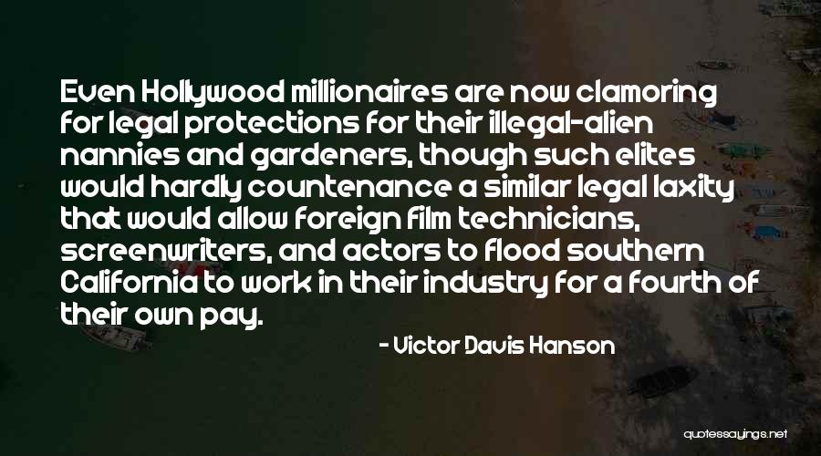 Gardeners Quotes By Victor Davis Hanson