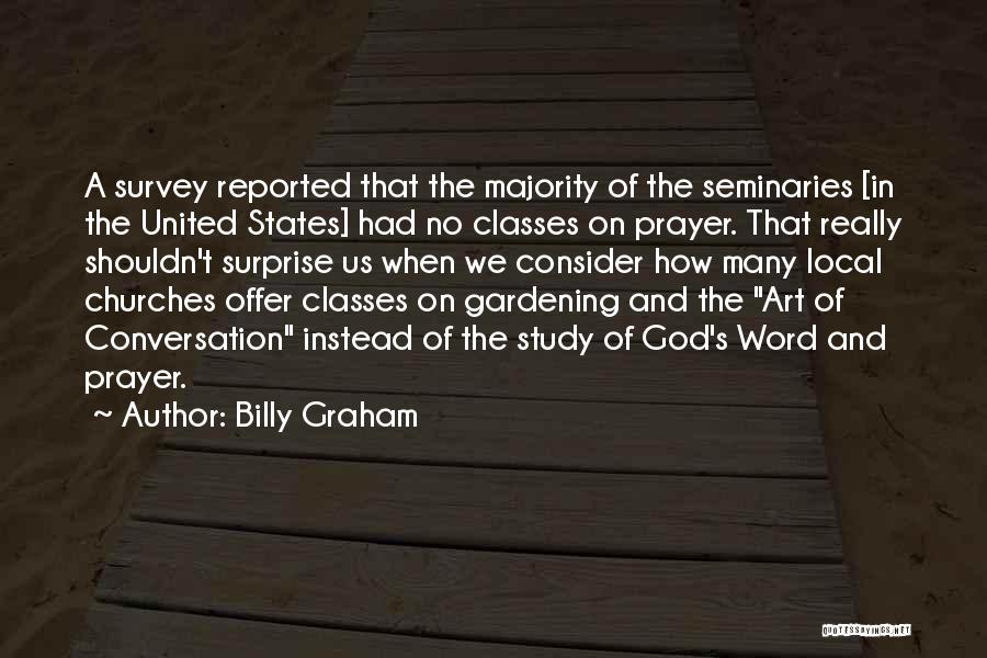 Gardening And Art Quotes By Billy Graham