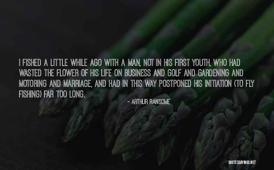 Gardening And Marriage Quotes By Arthur Ransome