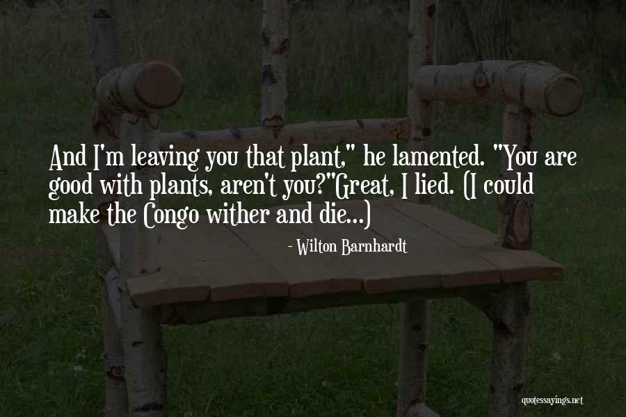 Gardening Humor Quotes By Wilton Barnhardt Gardening Humor Quotes By Wilton Barnhardt