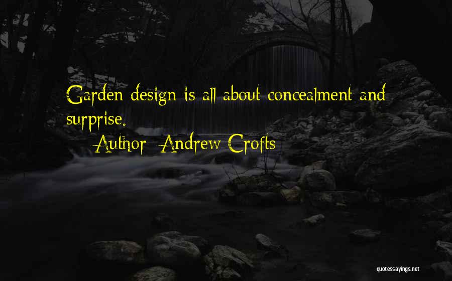 Gardening Quotes By Andrew Crofts