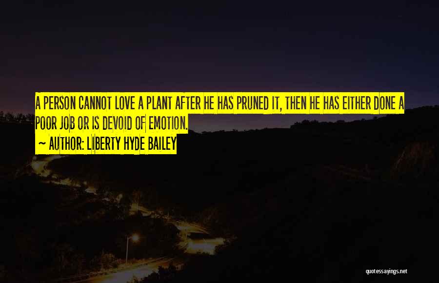 Gardening Quotes By Liberty Hyde Bailey