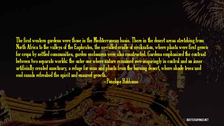 Gardens And Nature Quotes By Penelope Hobhouse Gardens And Nature Quotes By Penelope Hobhouse