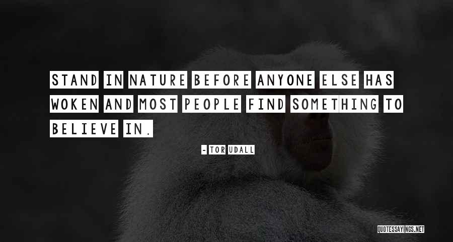 Gardens And Nature Quotes By Tor Udall Gardens And Nature Quotes By Tor Udall