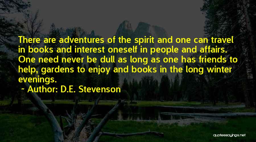 Gardens And Reading Quotes By D.E. Stevenson