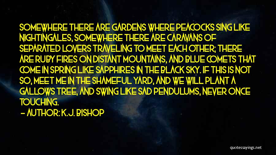 Gardens And Spring Quotes By K.J. Bishop