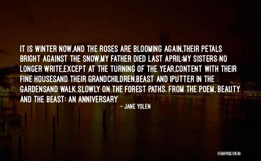 Gardens In Winter Quotes By Jane Yolen