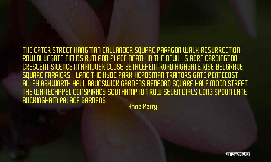 Gardens Quotes By Anne Perry