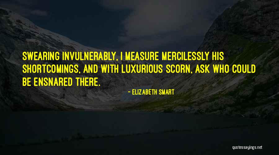 Gardent Quotes By Elizabeth Smart Gardent Quotes By Elizabeth Smart