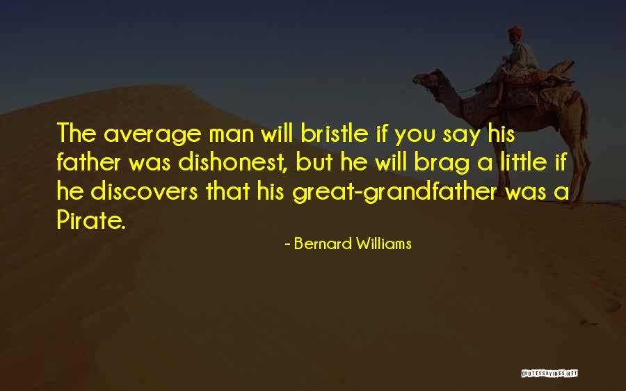 Gardere Quotes By Bernard Williams Gardere Quotes By Bernard Williams